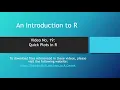 Intro to R No 19 Quick Plots in R