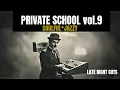 Lagu Amapiano Vibes | Soulful Jazzy Deep Tech | Private  School vol.9