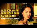 10 Lagu Kenangan 70an 80an 90an Paling Dicari | Koleksi Pop Lawas Indonesia | Bikin Kangen Masa Lalu