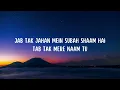 Mere Naam Tu – Zero | Shah Rukh Khan, Anushka Sharma | Abhay Jodhpurkar | Lyrics