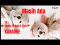 Download Lagu MASIH ADA (karaoke) ~ 2D #lagulawas #lagu80an #lagunostalgia