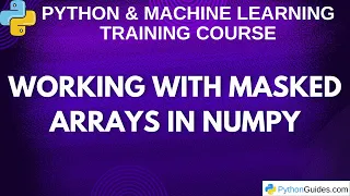 Working with Masked Arrays in NumPy Data Cleaning in Python