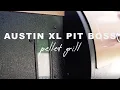 Pit Boss Austin XL Review Pit Boss Pellet Grill Review