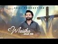 Download Lagu MASIHA ll ARSLAN JOHN ll NEW MASIHI GEET ll OFFICIAL VIDEO ll 2025