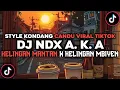 Download Lagu DJ NDX-A. K. A KELINGAN MANTAN X KELINGAN MBIYEN STYLE KONDANG CANDU VIRAL TIKTOK