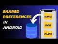 Shared Preferences in Android Complete Tutorial