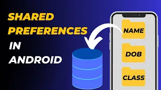 Shared Preferences in Android Complete Tutorial