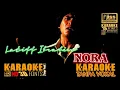 Download Lagu NORA - Latiff Ibrahim - KARAOKE HD [4K] Tanpa Vocal