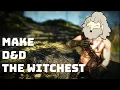 Making Enemies in 5E Witchery