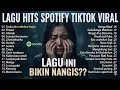 Lagu Sedia Aku Sebelum Hujan - Idgitaf | Top Trending Spotify Playlist 🎵 Lagu Galau Indonesia Hits 2025🎧🎵