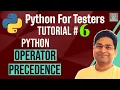 Python for Testers - Operator Precedence Order of Evaluation