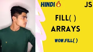 Array function fill in JavaScript Fill Array method in Hindi