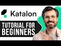 Katalon Studio Tutorial for Beginners Step-by-Step Guide to Automated Testing 2026
