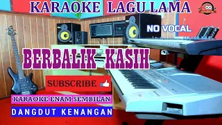Download Idrus Hasni Berbalik Kasih Karaoke 69 MP3