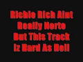 Richie Rich-Ruff Neckin Chopped N $krewed.wmv