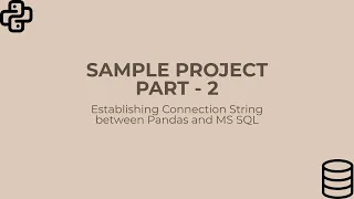 SAMPLE PROJECT PART 2 DATA ANALYTICS PYTHON MS SQL RELATIONAL DATABASES