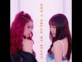 DON'T BREAK MY HEART - Boon Hui Lu & Miusa妙莎