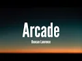 Download Lagu Duncan Laurence - Arcade (Lyrics) ft. FLETCHER