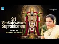 Lagu Sri Venkateswara Suprabhatam | Full Version  Vaikom Vijayalakshmi | Sanskrit 