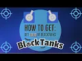 TOP Will make you GOOD in Blocktanks io