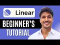 Linear App Tutorial For Beginners - 2025 How To Use Linear App