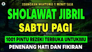 LANGSUNG DIKABULKAN‼️SHOLAWAT JIBRIL PEMBUKA PINTU REZEKI & PELUNAS HUTANG SHOLAWAT NABI TERBARU