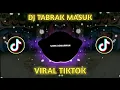 Download Lagu DJ TABRAK MASUK || VIRAL TIKTOK🔥🔥🔥