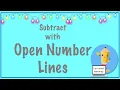 Learn to subtract with open number lines