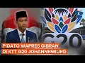 Lagu [FULL] Pidato Wapres Gibran di KTT G20 Johannesburg, Bicara Soal Apa?