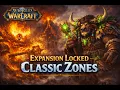 Lagu Expansion locked | Classic Zones | Kazzak (EU)