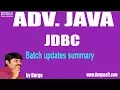 Adv Java JDBC Session-109 Batch updates summary by Durga Sir