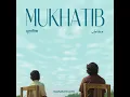 Mukhatib - Salman Elahi