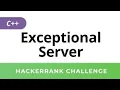exception Server solution Hackerrank c problem solving