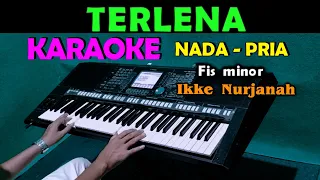 Download TERLENA - Ikke Nurjanah | KARAOKE Nada Pria, HD MP3