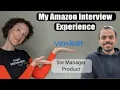 My Amazon Interview Experience - An Amazon Product Manager