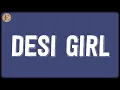 Download Lagu Desi Girl (Lyrics) - Vishal-Shekhar, Shankar Mahadevan, Sunidhi Chauhan, Vishal Dadlani