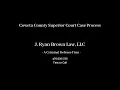 The Steps in a Coweta County Felony Case