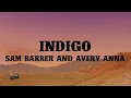 Download Lagu Sam Barber - Indigo (feat. Avery Anna) (Lyrics)