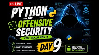 Python for Offensive Security Day 9 Python for cybersecurity
