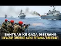 Download Lagu ISRAEL KERAHKAN ARMADA LAUT !!! KOPASSUS PIMPIN 50 KAPAL FLOTILA DAN LAKUKAN INI ...