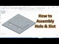 How to Assembly Hole and Oval Slot in Solid Edge