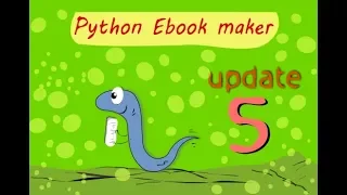 Python ebook maker 5 updates