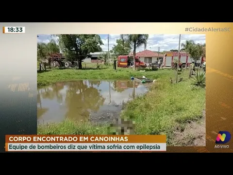 Corpo encontrado em Canoinhas: equipe de bombeiros diz que vítima sofria epilepsia