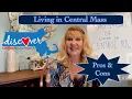 Living in Central Massachusetts What Are The Pros and Cons