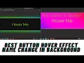 Best Ever Button Hover Effect Changing Background Effect Animation using Html css August 2021