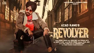 Revolver  | (Full HD ) | Azad Kang | Sukhjind | New Songs 2019 |