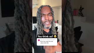 Heard I Look Like Jesus More Times Than I Can Count 