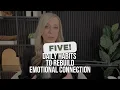 Five Daily Habits to Rebuild Emotional Connection