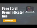 Page Scroll Down Indicator Line in HTML CSS Javascript Page scroll progress bar Devscore