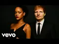 Download Lagu Ed Sheeran ft Rihanna - Missing You Always | New song (Official Music Video)
